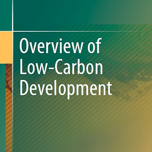 Overview of Low-Carbon Development