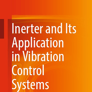 Inerter and Its Application in Vibration Control Systems