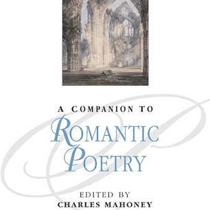 A Companion to Romantic Poetry