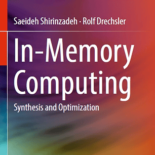 In-Memory Computing: Synthesis and Optimization
