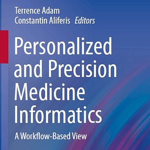 Personalized and Precision Medicine Informatics: A Workflow-Based View