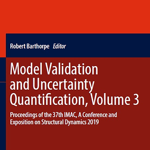 Model Validation and Uncertainty Quantification, Volume 3