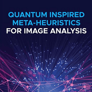 Quantum Inspired Meta-heuristics for Image Analysis