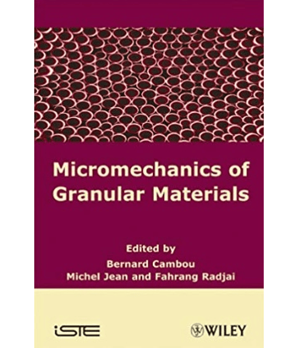  Micromechanics of Granular Materials 