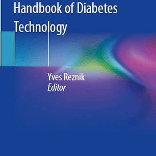  Handbook of Diabetes Technology