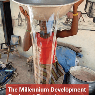 The millennium development goals and beyond