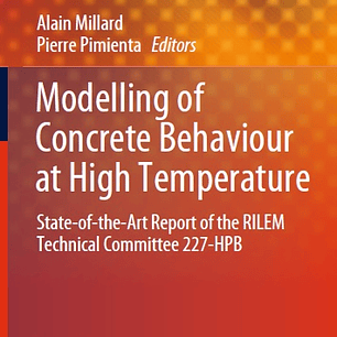 Modelling of Concrete Behaviour at High Temperature: State-of-the-Art Report of the RILEM Technical Committee 227-HPB