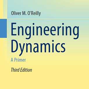 Engineering Dynamics: A Primer