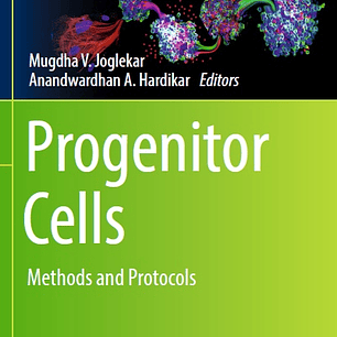 Progenitor Cells: Methods and Protocols