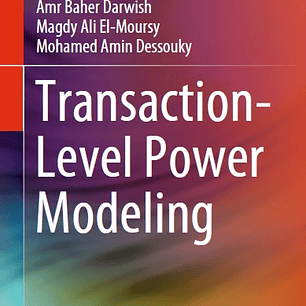 Transaction-Level Power Modeling