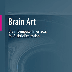Brain Art: Brain-Computer Interfaces for Artistic Expression