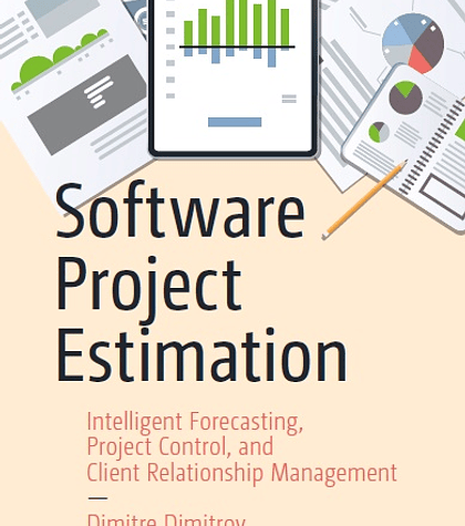 Software Project Estimation: Intelligent Forecasting, Project Control, and Client Relationship Management