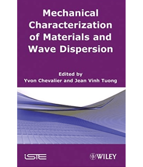 Mechanics of Viscoelastic Materials and Wave Dispersion