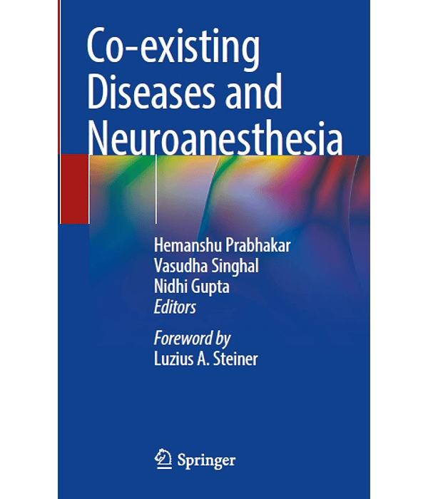  Co-existing Diseases and Neuroanesthesia 