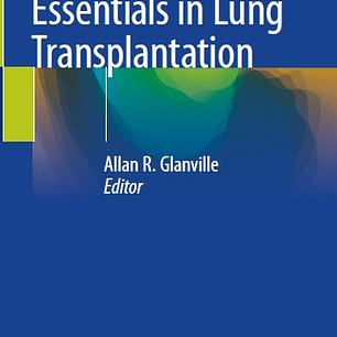 Essentials in Lung Transplantation 