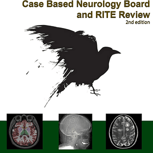 Raven Neurology Review: Case Based Board and RITE Review