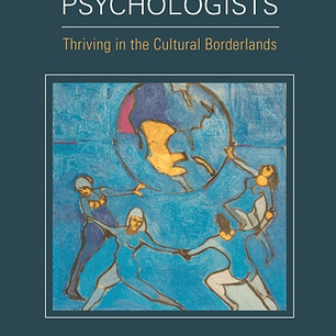  Latina Psychologists: Thriving in the Cultural Borderlands 