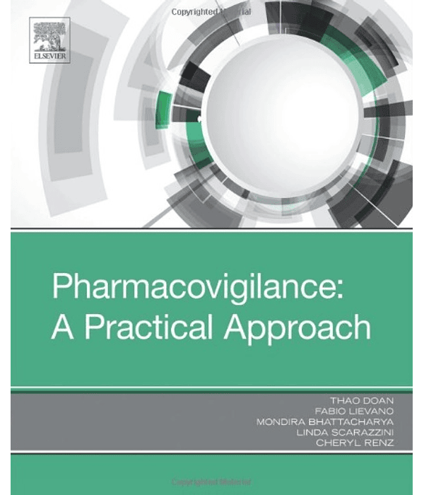  Pharmacovigilance: A Practical Approach 