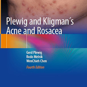 Plewig and Kligman´s Acne and Rosacea