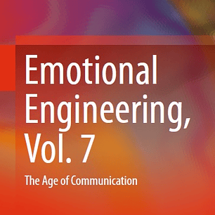 Emotional Engineering, Vol.7: The Age of Communication