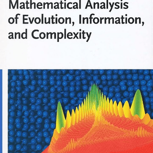  Mathematical Analysis of Evolution, Information, and Complexity 