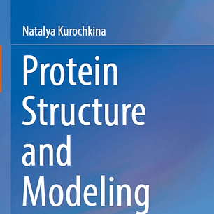 Protein Structure and Modeling