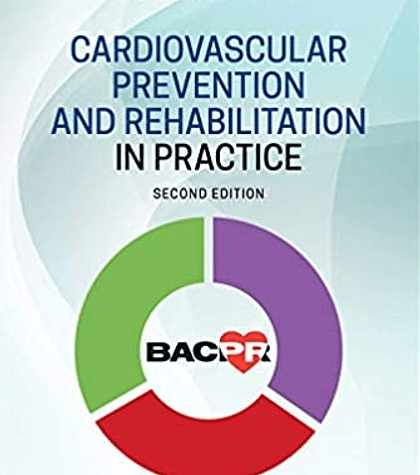 Cardiovascular Prevention and Rehabilitation in Practice