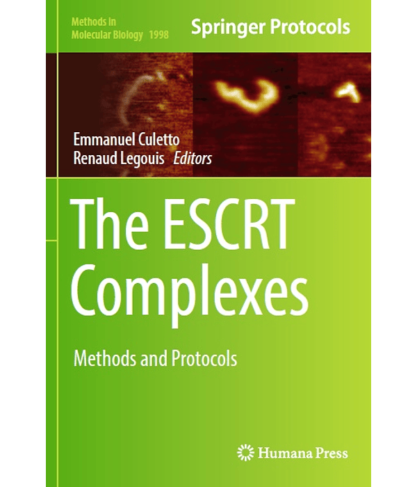 The ESCRT Complexes: Methods and Protocols