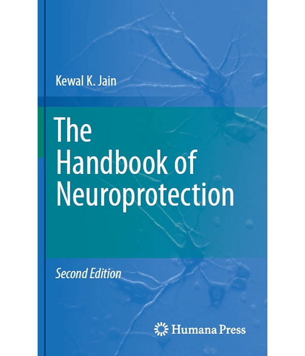  The Handbook of Neuroprotection 