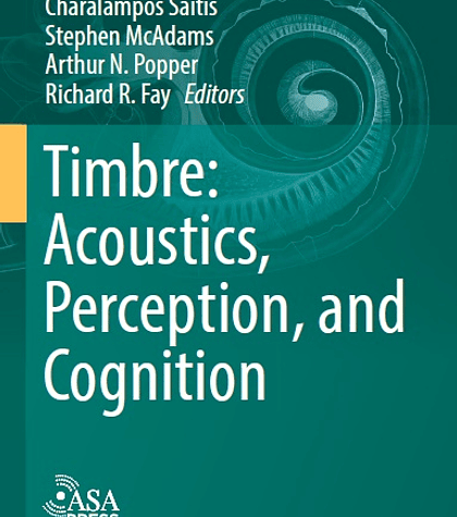 Timbre: Acoustics, Perception, and Cognition