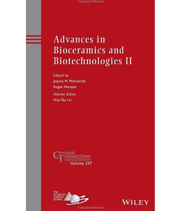 Advances in Bioceramics and Biotechnologies II