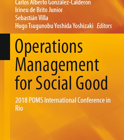 Operations Management for Social Good: 2018 POMS International Conference in Rio