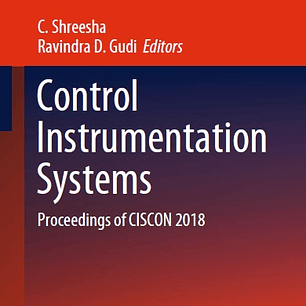 Control Instrumentation Systems: Proceedings of CISCON 2018