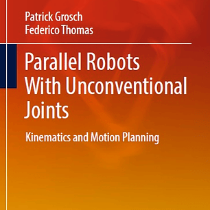 Parallel Robots With Unconventional Joints: Kinematics and Motion Planning