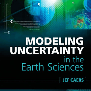  Modeling Uncertainty in the Earth Sciences 