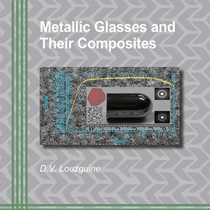 Metallic Glasses and Their Composites