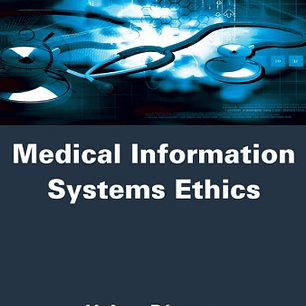 Medical Information Systems Ethics