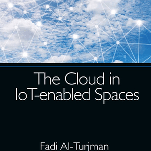 The Cloud in IoT-enabled Spaces