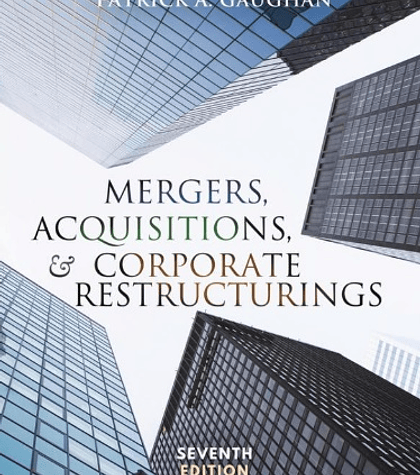 Mergers, Acquisitions, and Corporate Restructurings