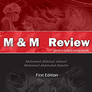 M & M Review of General Surgery Board Exam