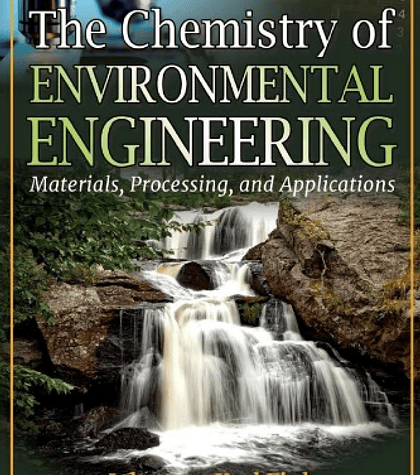 The Chemistry of Environmental Engineering