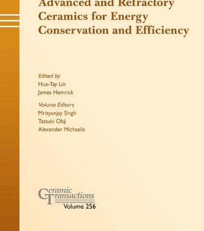 Advanced and Refractory Ceramics for Energy Conservation and Efficiency