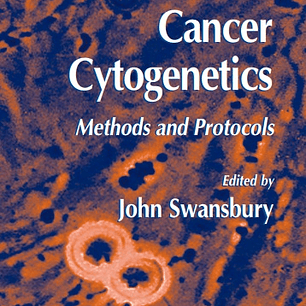  Cancer Cytogenetics: Methods and Protocols 