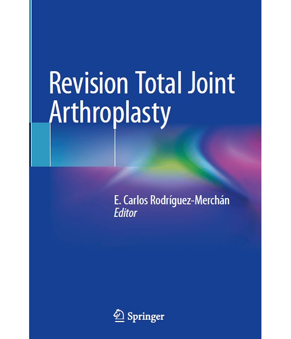 Revision Total Joint Arthroplasty