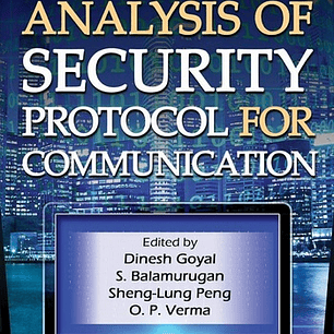  Design and Analysis of Security Protocol for Communication