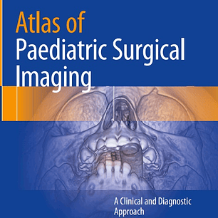 Atlas of Paediatric Surgical Imaging: A Clinical and Diagnostic Approach