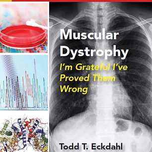 Muscular Dystrophy: I'm Grateful I've Proved Them Wrong