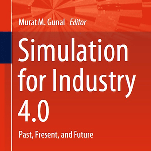 Simulation for Industry 4.0: Past, Present, and Future
