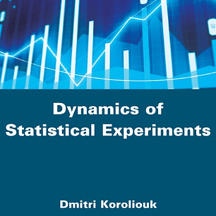 Dynamics of Statistical Experiments