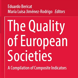 The Quality of European Societies: A Compilation of Composite Indicators